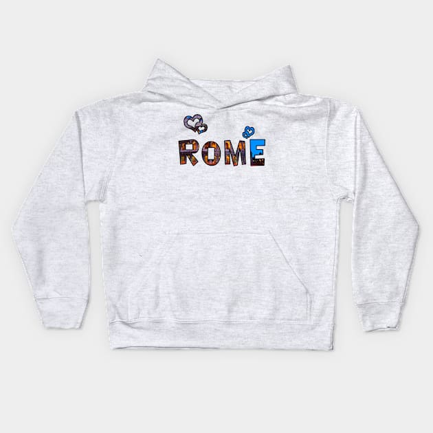 Love Rome Kids Hoodie by madmonkey